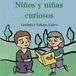 Niños y niñas curiosos