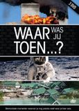 Megamoviestore Waar Was Jij Toen...? / DVD / 2011