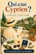 Qui a tué Cyprien ?: Le cosy mystery français dont tu es l'enquêteur