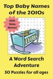 Top Baby Names of the 2010s Word Search