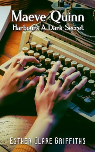 Maeve Quinn Harbours A Dark Secret