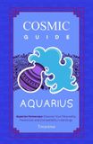 Cosmic Guide Aquarius: Aquarius Horoscope: Discover Your Personality, Predictions and Compatibility in Astrology
