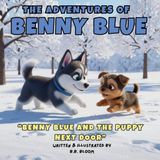 The Adventures of Benny Blue: Heartwarming Bedtime Stories for Children