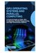 GPU Operating Systems and Parallel Computing: A Practical Guide to CUDA, GPU Architecture, Parallel Programming, and High Performance Systems