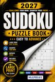 Ultimate Sudoku Books for Adults and Seniors: Large Print Puzzles with Solutions | Easy, Medium, Hard, Expert & Advanced Challenges