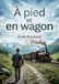 Culturea À pied et en wagon