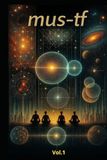 MUS‑TF — Matrix Unit System – Campo de Transição: Uma Gramática da Complexidade