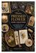 MODERN PRESSED FLOWER HOME CREATIONS: Simple Techniques for Preserving and Crafting Elegant Décor, Thoughtful Gifts, and Seasonal Projects