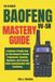 The Baofeng The Ultimate Baofeng UV-5R Mastery Guide