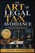 THE Independently Published The Art of Legal Tax Avoidance Paperback