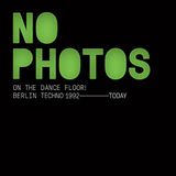 No Above Board No Photos On The Dance Floor!