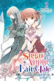 SUGAR APPLE FAIRY LIGHT NOVLE SC- Sugar Apple Fairy Tale, Vol. 2 (light novel)