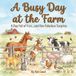 A Busy Day At The Farm: A Day Full of Fuss ... And One Fabulous Surprise