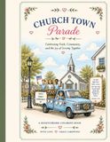 Church Town Parade: Celebrating Faith, Community, and the Joy of Serving Together
