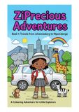 ZiPrecious Adventures: Book 1: Travels from Johannesburg to Mpumalanga