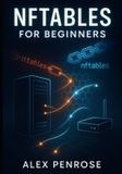 NFTABLES Independently Published Nftables for Beginners