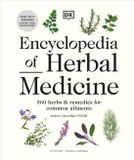 Encyclopedia Dorling Kindersley Encyclopedia of Herbal Medicine New Edition