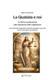La Giustizia e noi. La riforma costituzionale sulla separazione delle magistrature
