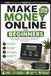 Make Money Online for Beginners 2026