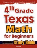 4th Mathfa 4th Grade Texas Math for Beginners
