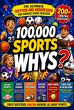100000 Winning Athlete Publishing 100000 Whys Book for Kids
