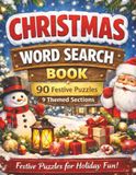 Christmas Christmas Word Search for Adults: 90 Festive Puzzles with 9 Themed Sections | Relaxing Holiday Activity Book for Adults and Seniors