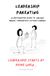 Leadership Parenting: A Sketchnoted Guide to Raising Brave, Thoughtful Future Leaders