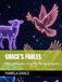 Grace's Fables: Biblical Parables from the Animal Kingdom