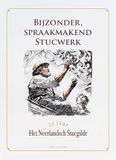 Bijzonder, Het Neerlandsch Stucgilde Bijzonder, spraakmakend stucwerk: 25 jaar