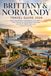 Brittany & Normandy Travel Guide 2026