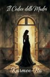 Il Libri GmbH Il Codice Delle Madri Paperback