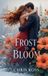 Frost Libri GmbH The Turning Seasons- Frost To Bloom Paperback