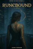 Runebound: Wyrd & Ruin Book 1