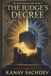 The Judge's Decree: Decoding Wisdom, Justice, and the Weight of Saturn