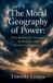 The Libri GmbH The Moral Geography of Power Paperback