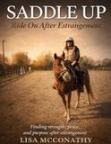 SADDLE UP: Ride On After Estrangement/Alienation