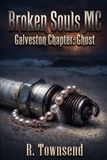 Broken Souls MC Galveston Chapter Ghost