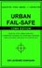 URBAN Independently Published Urban Fail-Safe: CDMX Edition: Tactical SHTF Urban Survival: A Prepper's Dossier on Apartment Defense, Grid Collapse, and Bug-Out Protocols