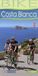 COSTA EDITORIAL ALPINA, S.L. Costa Blanca bicycle map