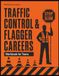 Traffic Control & Flagger Careers Workbook for Teens