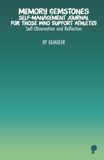 Memory Gemstones: Self-Management Journal for Those Who Support Athletes: Self-Observation and Reflection