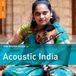 Coast2Coast Various Artists - The Rough Guide To Acoustic India (CD)