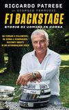 F1 Rizzoli F1 Backstage. Storie di uomini in corsa