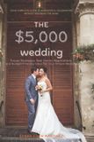 The $5,000 Wedding