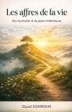 Les Ziyad Djarouh Les affres de la vie Paperback