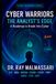 Cyber Warriors: The Analyst’s Edge: A Roadmap to Break Into Cyber