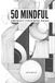 50 Mindful Abstract Colouring Pages