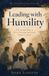 Leading Independently Published Formed by Charity- Leading with Humility Paperback