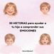 30 historias para ayudar a tu hijo a comprender sus emociones