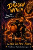 The Dragon Kid The Dragon Within: A Light You Carry